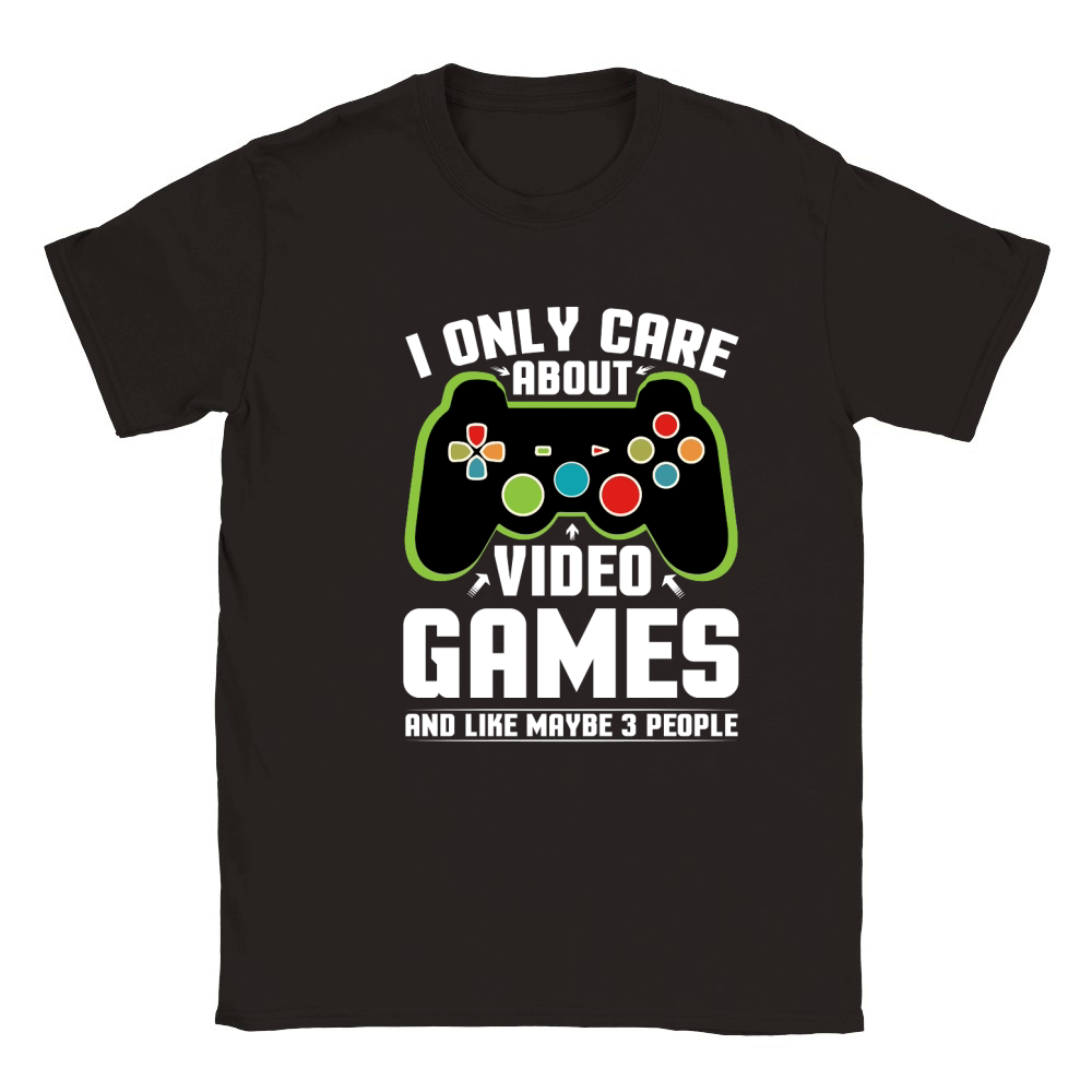 I Only Care About Video Games and Like Maybe 3 People  (2) Classic Kids Crewneck T-shirt
