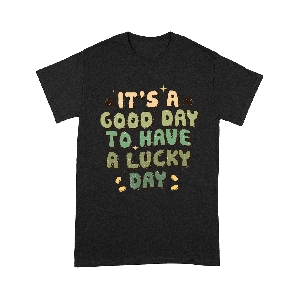 Retro St Patricks Day Its A Good Fay Comfort T-shirt