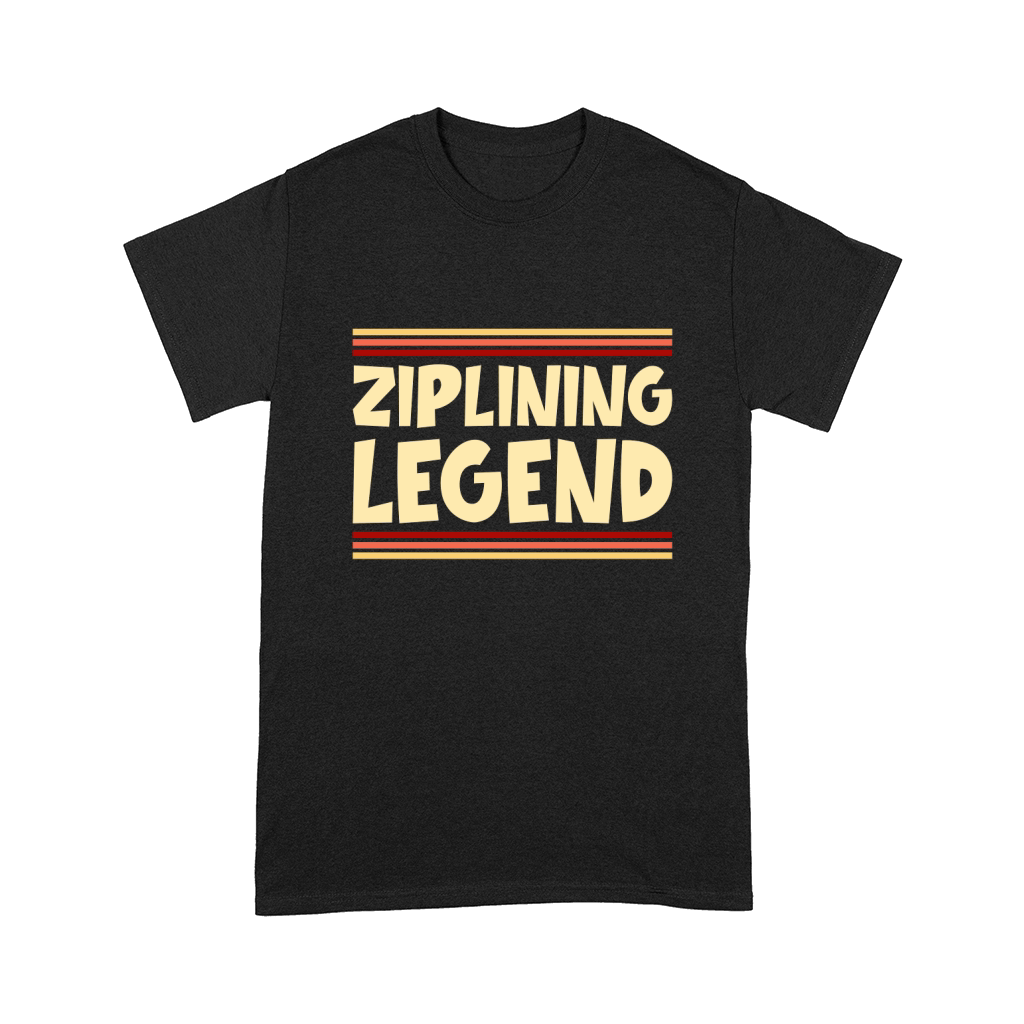 Ziplining Legend Zipline Adventure Sports Zipliner Comfort T-shirt