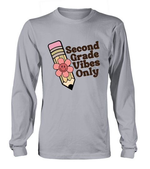 Second Grade Vibes Only Long sleeved Unisex