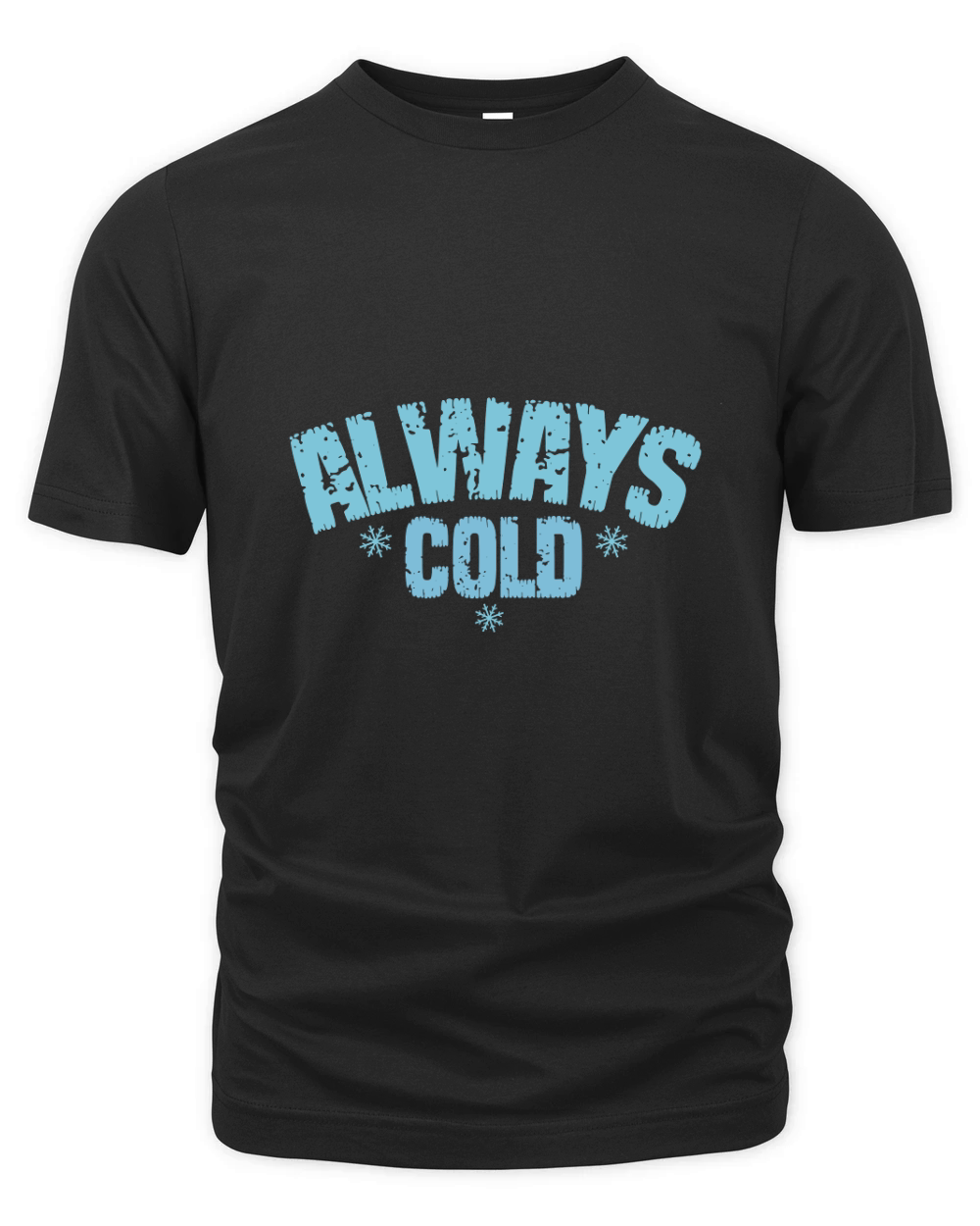 Always Cold Organic Unisex T-shirt