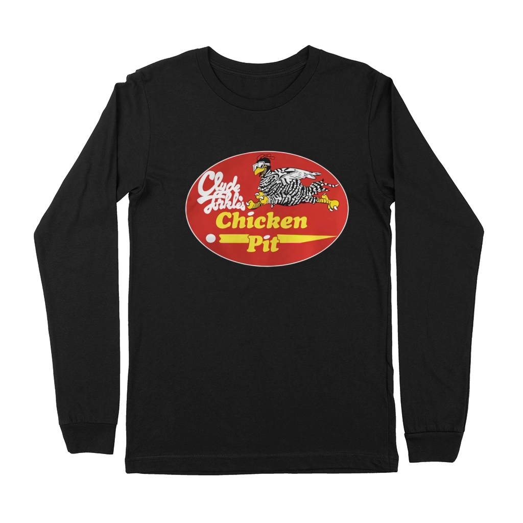 Stroker Ace Clyde Torkle Chicken Pit shirt Premium Long Sleeve