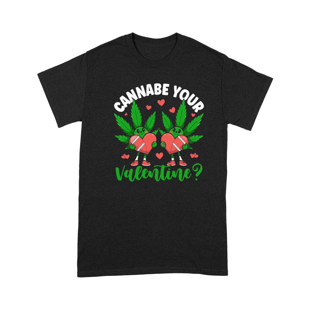 Cannabe Your Valentine Premium T-shirt