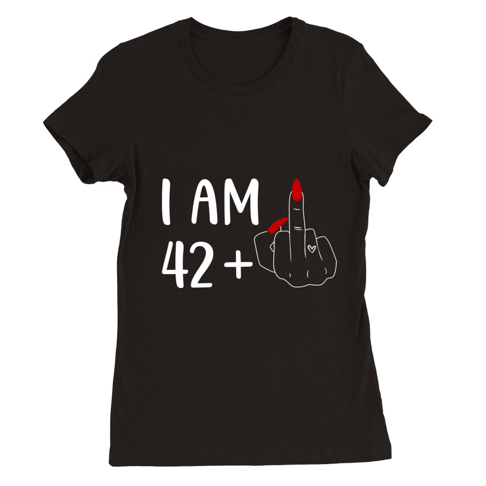 I am 42+1 Premium Womens Crewneck T-shirt