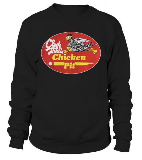 Stroker Ace Clyde Torkle Chicken Pit shirt Sweatshirt Unisex