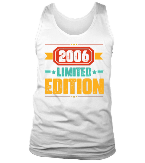 2006 Limited Edition Birthday T Shirt Design (1) Tank Top Unisex