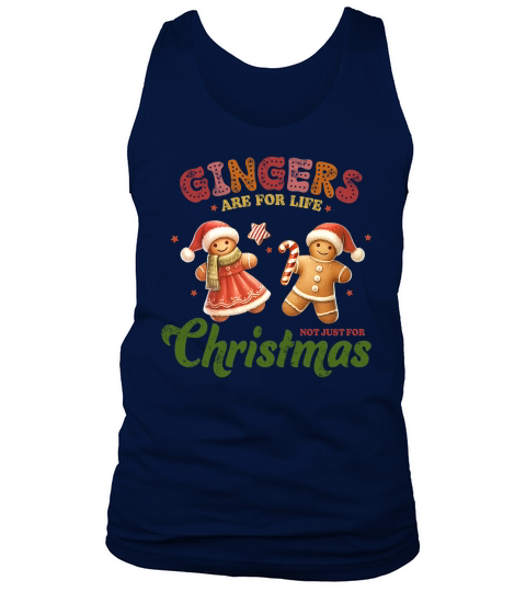 Gingers are for life Not just for christmas Tank Top Unisex