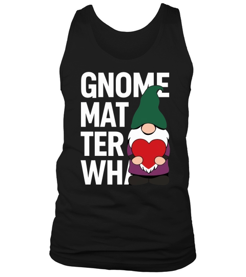 Gnome Mat Ter Tank Top Unisex