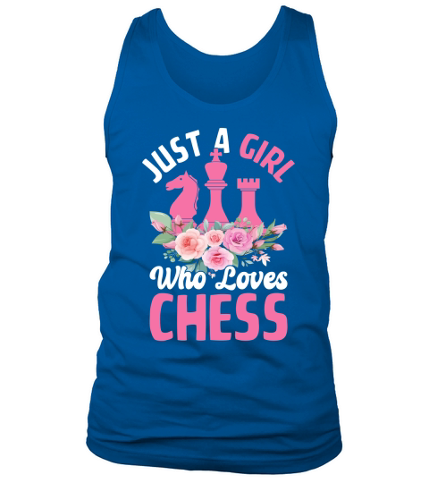 Just A Girl Who Loves Chess Tank Top Unisex