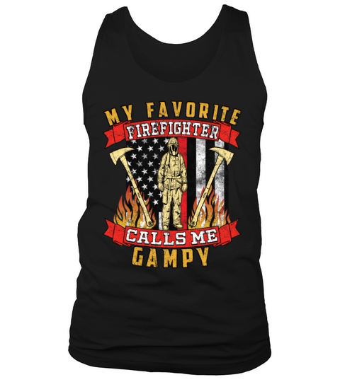 My Favorite Firefighter Calls Me Gampy Tank Top Unisex