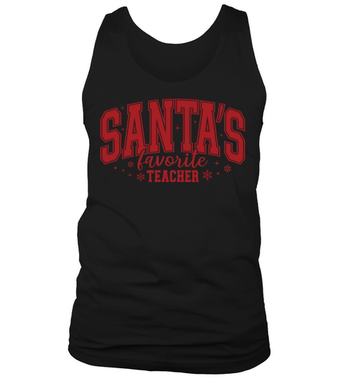 SantasFavoriteTeacher Tank Top Unisex