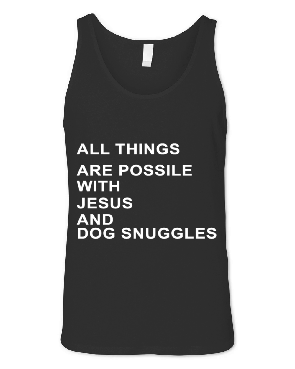 all things are possile with jesus and dogs Unisex Jersey Tank