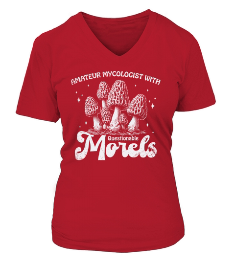 Amateur Mycologist with Morels D White GR V-neck T-Shirt Woman