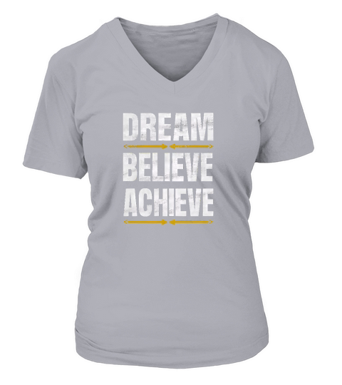 Dream, believe, achieve V-neck T-Shirt Woman