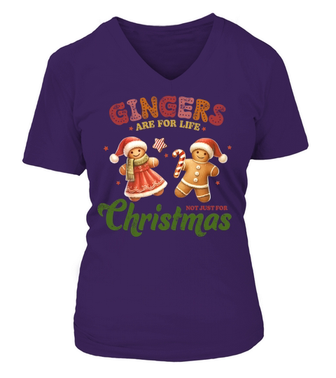 Gingers are for life Not just for christmas V-neck T-Shirt Woman