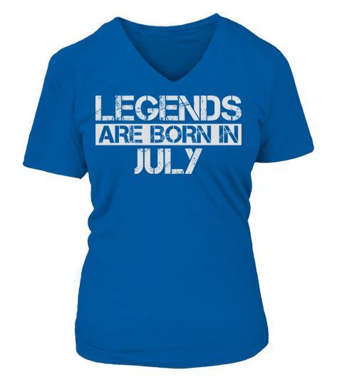 Legends are born in July V-neck T-Shirt Woman