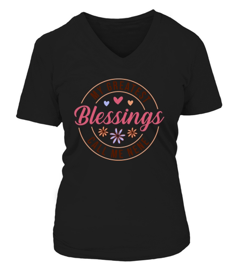 My Greatest Blessings Call Me Nene V-neck T-Shirt Woman
