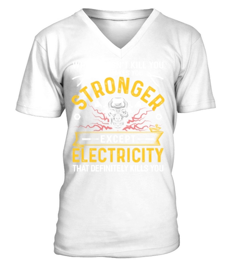 Electrician Electricity Electronics Electric Gift V-Neck T-shirt