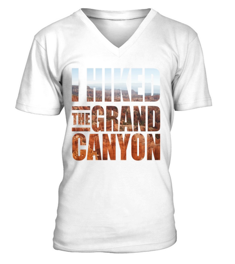 I hiked the grand canyon V-Neck T-shirt