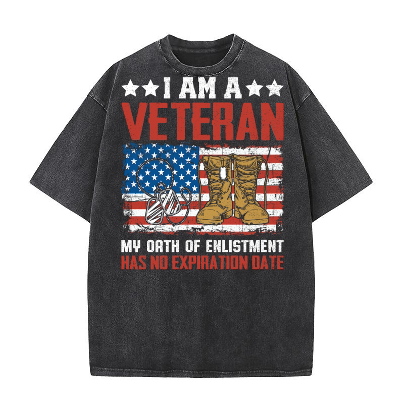 I AM A VETERAN MY OATH OF ENLISTMENT HAS NO EXPIRATION DATE Washed T-Shirt