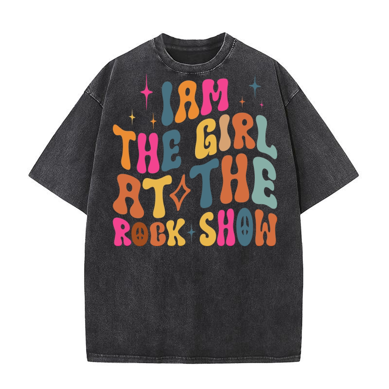 iam the girl at the rock show Washed T-Shirt