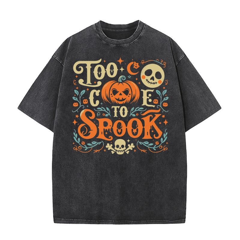 too cute to spook Washed T-Shirt