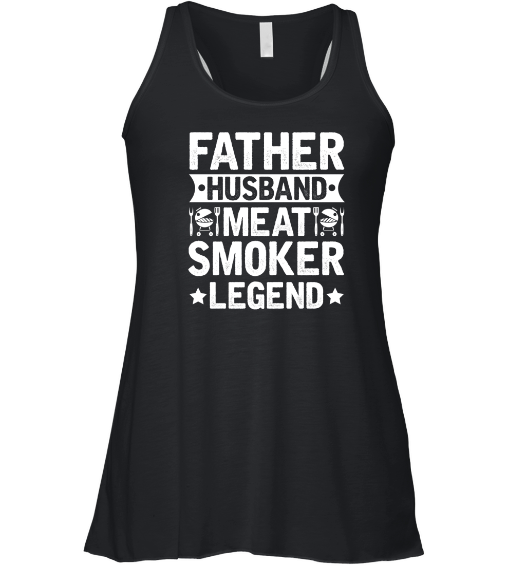 Father Husband Meat Smoker Legend Women's Flowy Tank Top