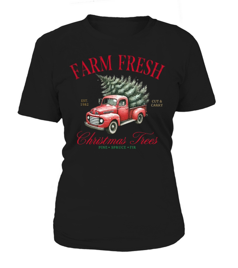 Farm Fresh Christmas Trees Women's T-Shirt