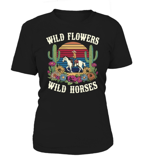 Wild Flowers Wild Horses Women's T-Shirt