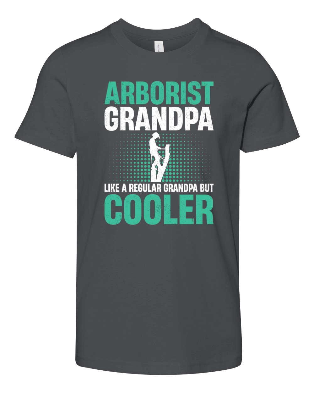 Arborist Grandpa Like A Regular Grandpa But Cooler (4) Youth Unisex Jersey Tee