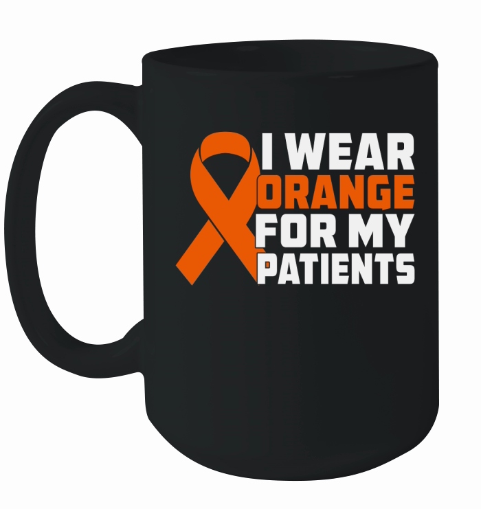 I Wear Orange For My Patients Ceramic Mug