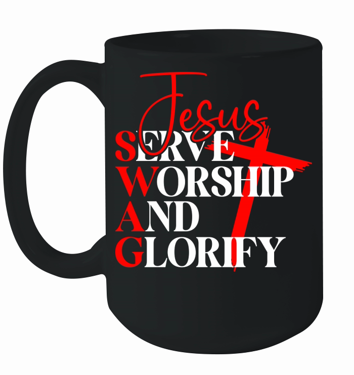 Jesus Serve Worship And Glorify Ceramic Mug
