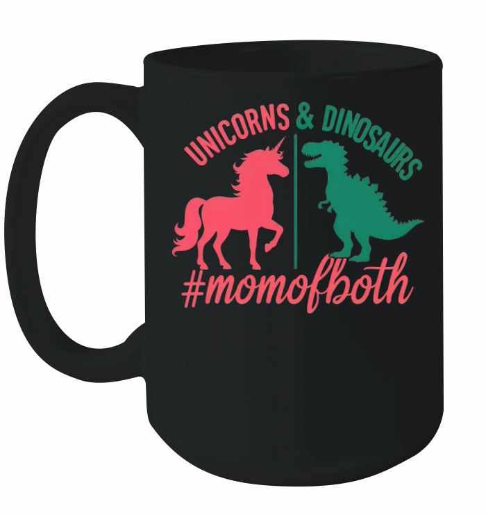 Unicorns And Dinosaurs #momofboth 02 Ceramic Mug