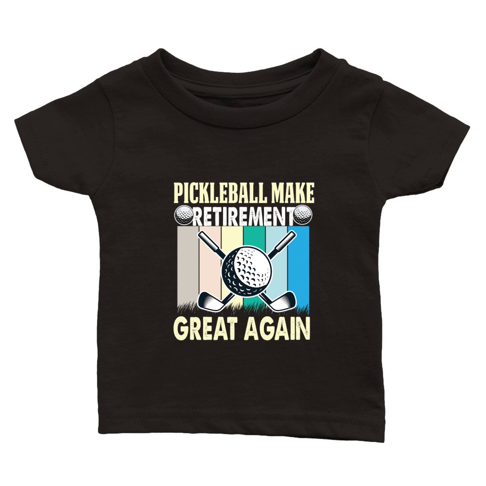 Pickleball make retirement great again Classic Baby Crewneck T-shirt