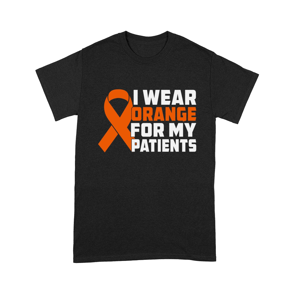 I Wear Orange For My Patients Comfort T-shirt