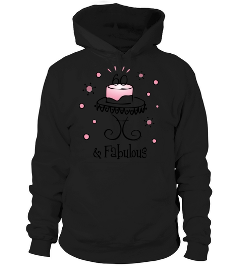 Fabulous 60 Hoodie Unisex
