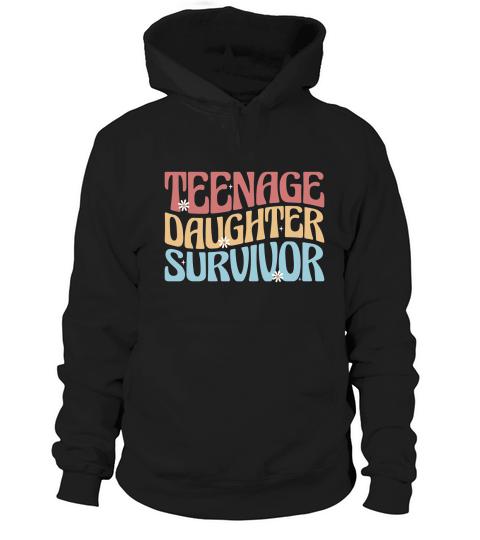 Teenage Daughter Survivor Hoodie Unisex