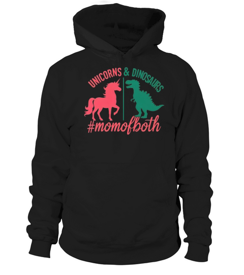 Unicorns And Dinosaurs #momofboth 02 Hoodie Unisex