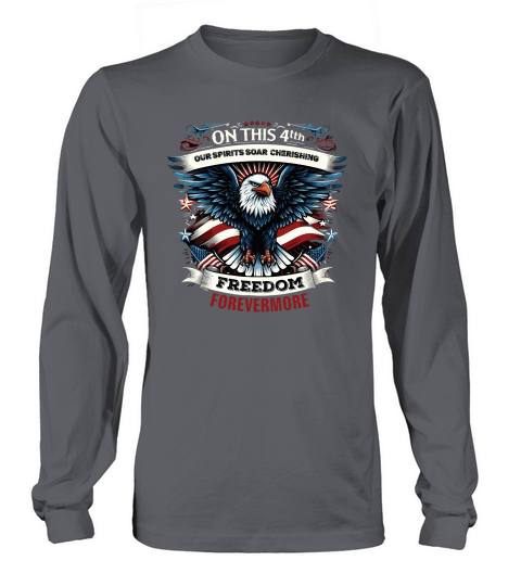 On this 4th Long sleeved Unisex