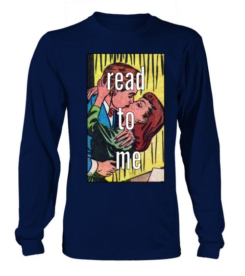 READ TO ME Long sleeved Unisex