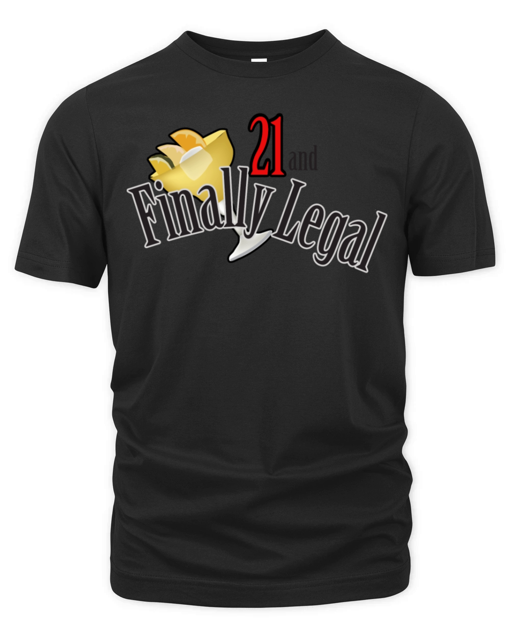 21 and Finally Legal Organic Unisex T-shirt