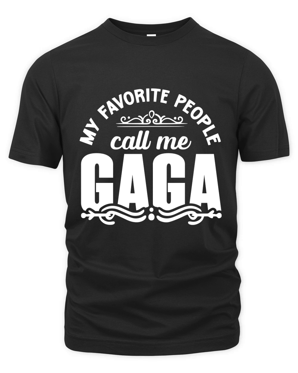 My Favorite People Call Me gaga Organic Unisex T-shirt