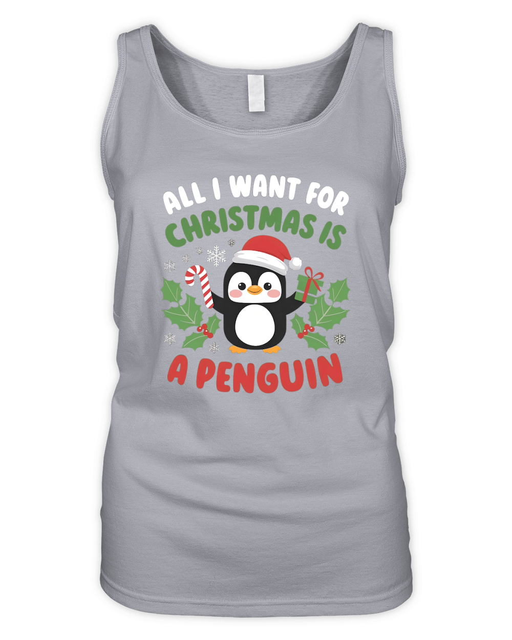 All I Want For Christmas is A Penguin Organic Women's Tank Top