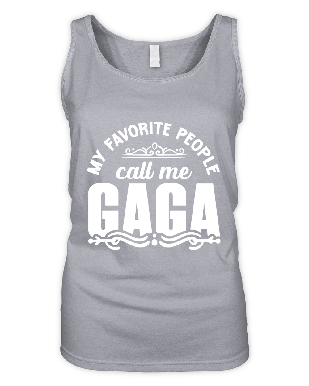 My Favorite People Call Me gaga Organic Women's Tank Top