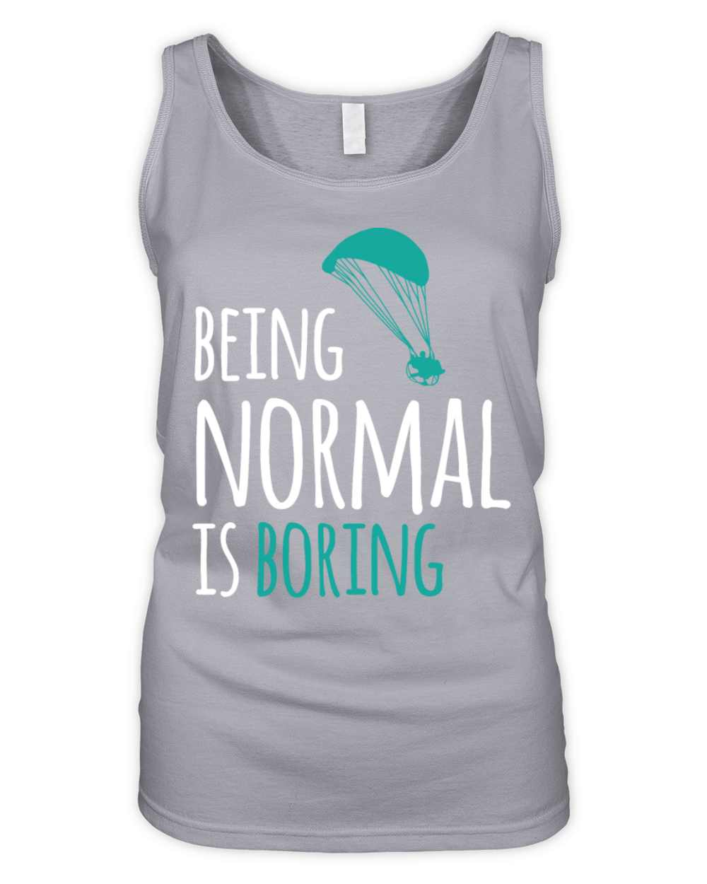Paramotor - Being Normal is boring Organic Women's Tank Top