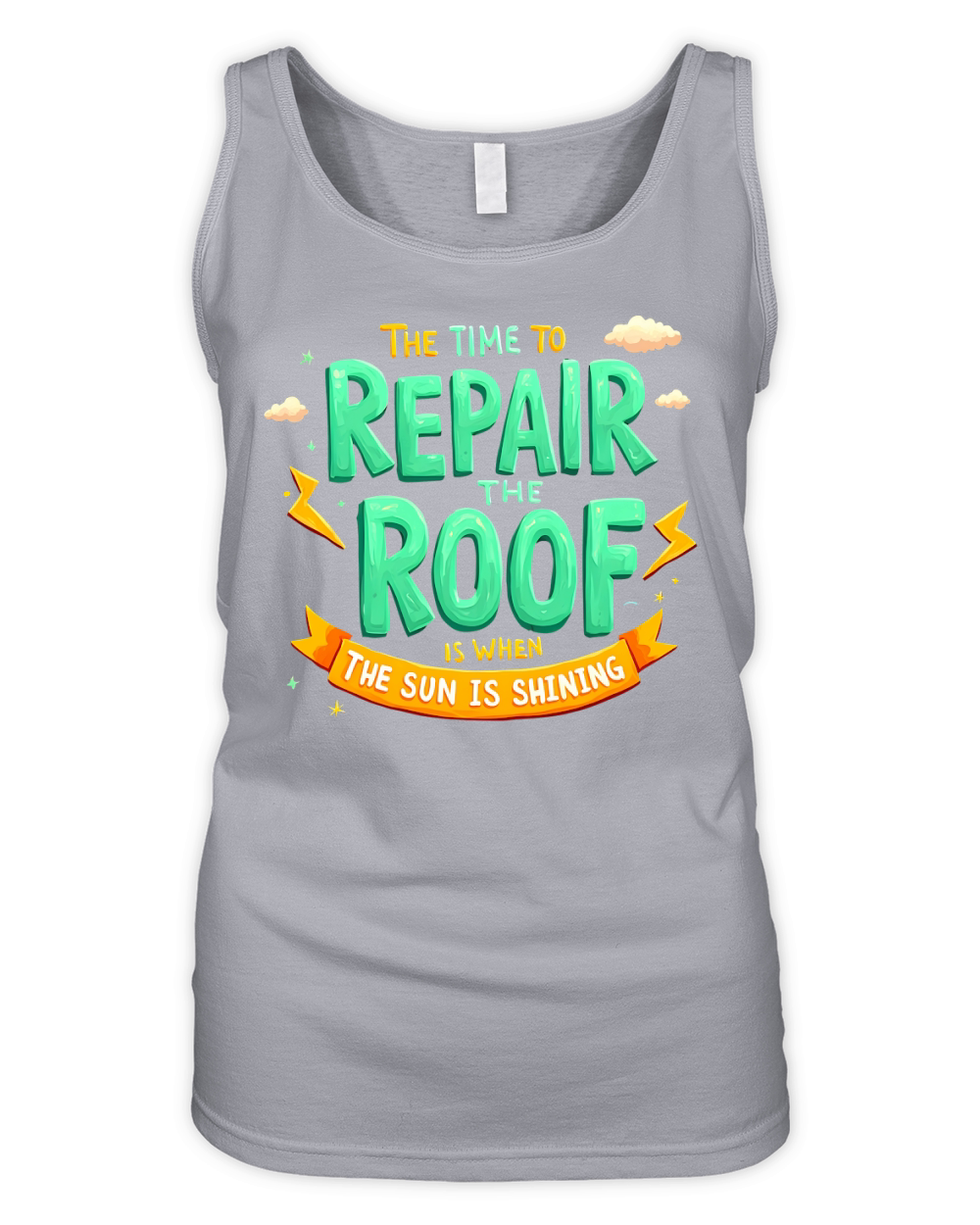 Repair the roof is when the sun is shining Organic Women's Tank Top