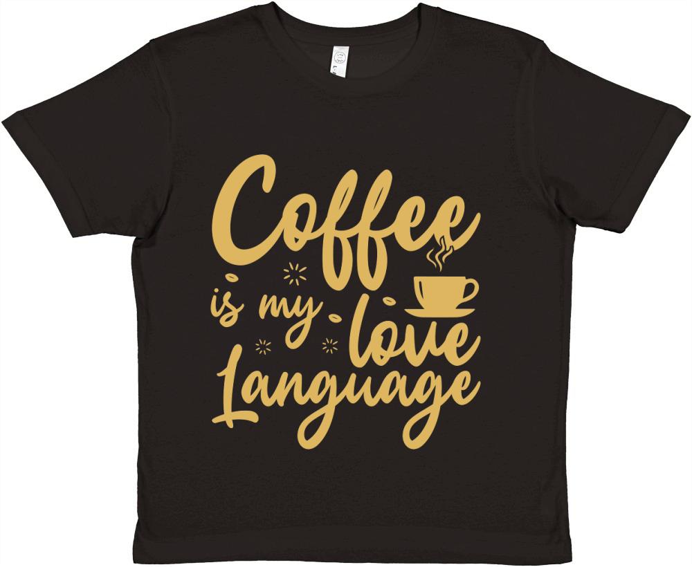 Coffee Is My Love Language Premium Kids Crewneck T-shirt