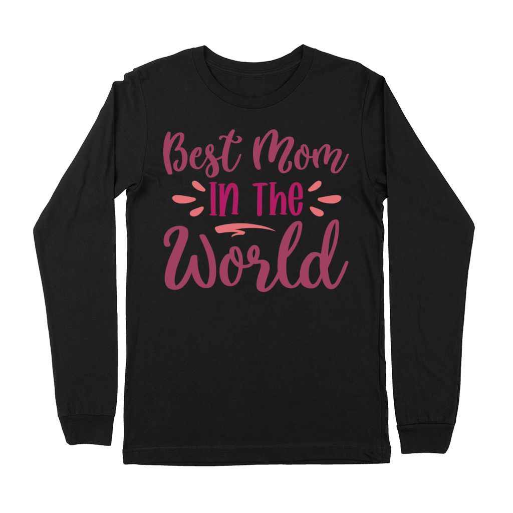 Best Mom in the World SVG Premium Long Sleeve