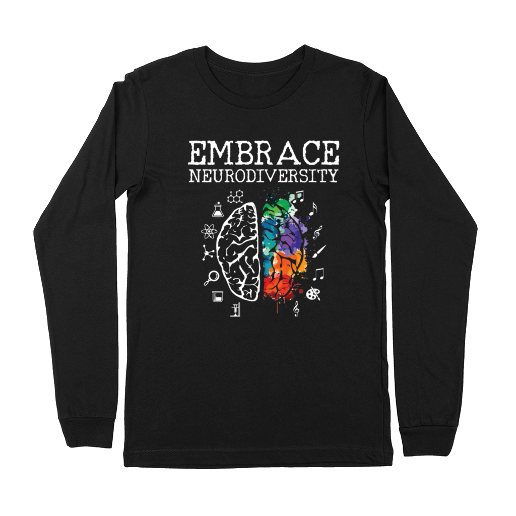 Neurodiversity   Embrace ADHD Autism ASD Gift Premium Long Sleeve