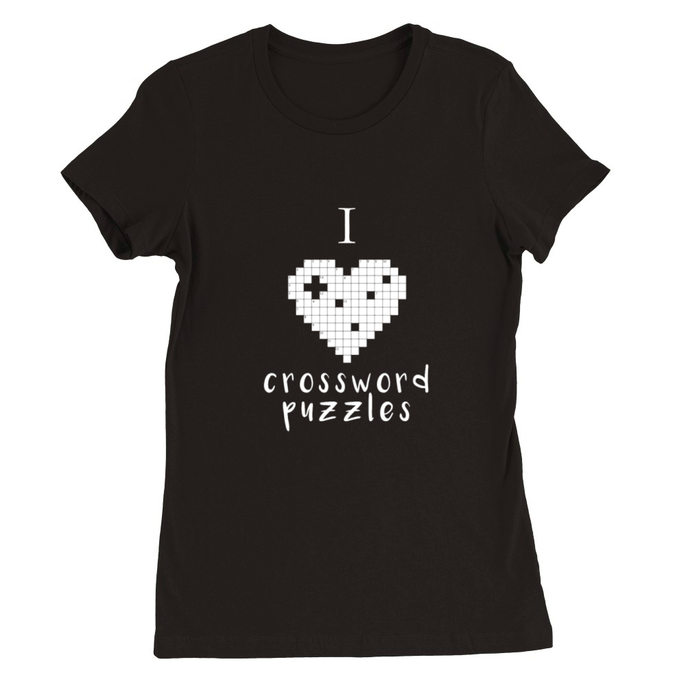 Crossword puzzles - I love crossword puzzles Premium Womens Crewneck T-shirt